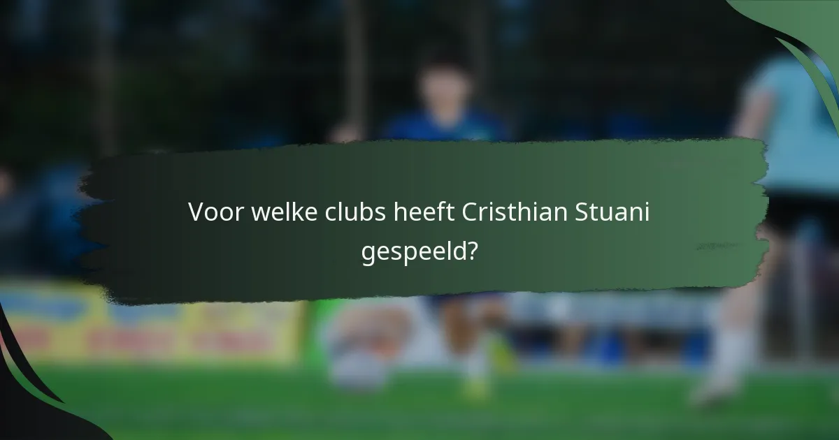 Voor welke clubs heeft Cristhian Stuani gespeeld?